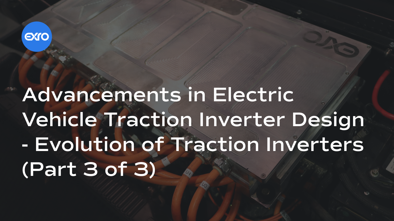 Traction Inverter Design Advances in EV Inverter Design